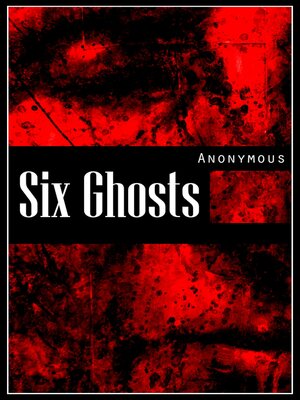 cover image of Six Ghosts